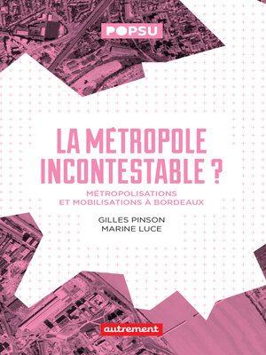 cover image of La métropole incontestable ?